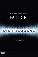 Christopher Ride: Die Frequenz, Buch
