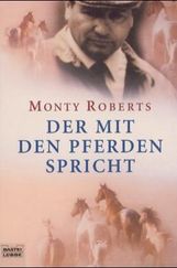 Monty Roberts: Der mit den Pferden spricht, Buch