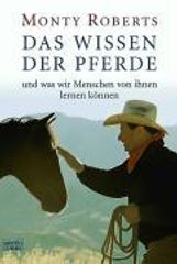 Monty Roberts: Das Wissen der Pferde, Buch