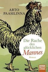 Arto Paasilinna: Die Rache des glücklichen Mannes, Buch