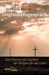 Hermann Kurzke: Unglaubensgespräch, Buch