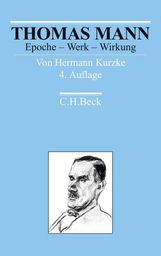 Hermann Kurzke: Thomas Mann, Buch