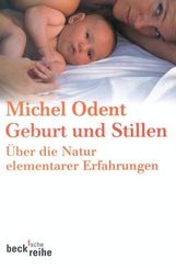Michel Odent: Geburt und Stillen, Buch
