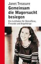 Janet Treasure: Gemeinsam die Magersucht besiegen, Buch