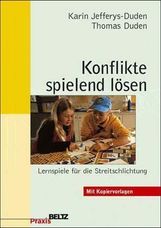 Karin Jefferys-Duden: Lernspiele zur Konfliktlösung und Streitschlichtung, Buch