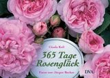 Gisela Keil: 365 Tage Rosenglück, Buch