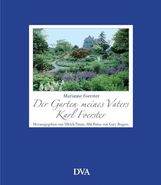 Marianne Foerster: Der Garten meines Vaters Karl Foerster, Buch