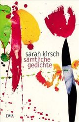 Sarah Kirsch: Sämtliche Gedichte, Buch