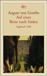 August von Goethe: Auf einer Reise nach Süden, Buch