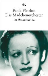 Fania Fénelon: Das Mädchenorchester in Auschwitz, Buch