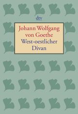 Johann W. von Goethe: West-östlicher Divan, Buch