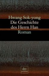 Sok-yong Hwang: Die Geschichte des Herrn Han, Buch