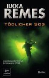 Ilkka Remes: Tödlicher Sog, Buch