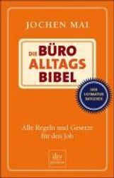 Jochen Mai: Die Büro-Alltags-Bibel, Buch