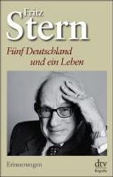 Fritz Stern: Fünf Deutschland und ein Leben, Buch