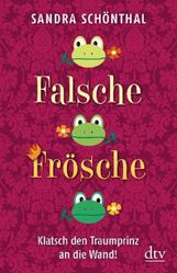 Sandra Schönthal: Falsche Frösche, Buch