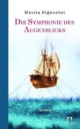Mattia Signorini: Die Symphonie des Augenblicks, Buch