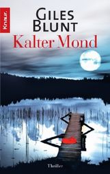 Giles Blunt: Kalter Mond, Buch