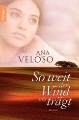 Ana Veloso: So weit der Wind uns trägt, Buch