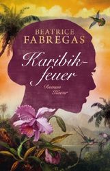 Beatrice Fabregas: Karibikfeuer, Buch
