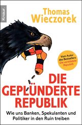 Thomas Wieczorek: Die geplünderte Republik, Buch