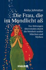 Anita Johnston: Die Frau, die im Mondlicht aß, Buch