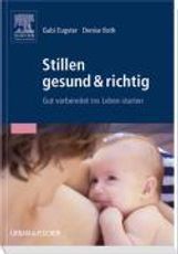 Gabi Eugster: Stillen gesund & richtig, Buch
