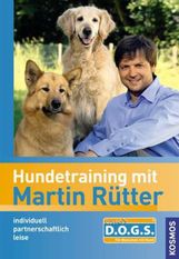 Martin Rütter: Hundetraining mit Martin Rütter, Buch