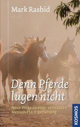 Mark Rashid: ... denn Pferde lügen nicht, Buch