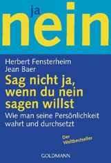 Herbert Fensterheim: Sag nicht ja, wenn du nein sagen willst, Buch