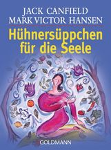 Jack Canfield: Hühnersüppchen für die Seele, Buch