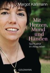 Margot Käßmann: Mit Herzen, Mund und Händen, Buch