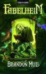 Brandon Mull: Fabelheim, Buch