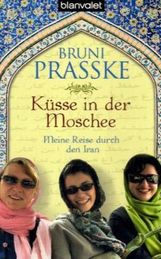 Bruni Prasske: Küsse in der Moschee, Buch