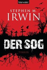 Stephen M. Irwin: Der Sog, Buch