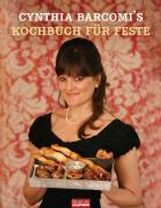 Cynthia Barcomi: Kochbuch für Feste, Buch