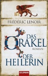 Frédéric Lenoir: Das Orakel der Heilerin, Buch