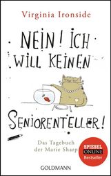 Virginia Ironside: Nein! Ich will keinen Seniorenteller, Buch