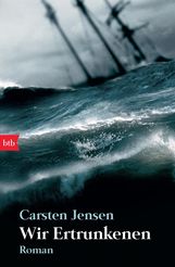 Carsten Jensen: Wir Ertrunkenen, Buch