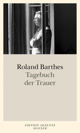 Roland Barthes: Tagebuch der Trauer, Buch