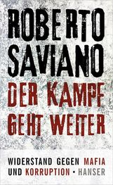 Roberto Saviano: Der Kampf geht weiter, Buch