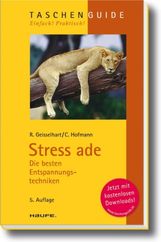 Roland R. Geisselhart: Stress ade, Buch