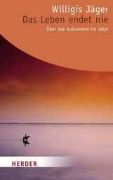 Willigis Jäger: Das Leben endet nie, Buch