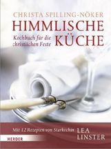 Christa Spilling-Nöker: Himmlische Küche, Buch