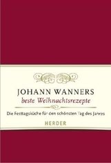 Johann Wanner: Johann Wanners beste Weihnachtsrezepte, Buch