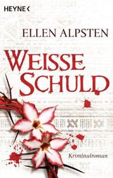 Ellen Alpsten: Weiße Schuld, Buch