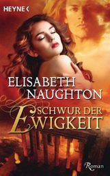 Elisabeth Naughton: Schwur der Ewigkeit, Buch