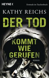 Kathy Reichs: Der Tod kommt wie gerufen, Buch