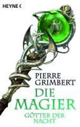 Pierre Grimbert: Die Magier 03. Götter der Nacht, Buch