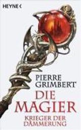 Pierre Grimbert: Die Magier 02. Krieger der Dämmerung, Buch
